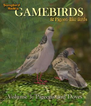 Songbird ReMix Gamebirds Volume 3: Pigeons and Doves